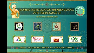 🔴LIVE II DAY 2 II VANSDA TALUKA ADIVASI PREMIER LEAGUE UNAI 2023 SEASON3 [upl. by Godred787]