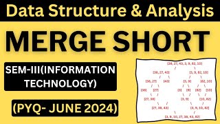 Merge Sort Explained with Example  Data Structure and Analysis  Mumbai University Sem 3 IT PYQs [upl. by Nahraf]