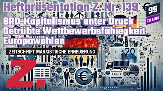 Heftvorstellung Nr 139 Zeitenwende Autoritärer Kapitalismus  99 ZU EINS  Ep 425 [upl. by Imekawulo]