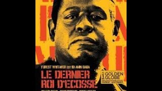 Le dernier roi dEcosse [upl. by Gran]