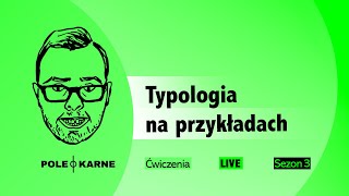 Typologia na przykładach NA ŻYWO dr hab Mikołaj Małecki ĆWICZENIA Z PRAWA KARNEGO 50 [upl. by Ahsieat]