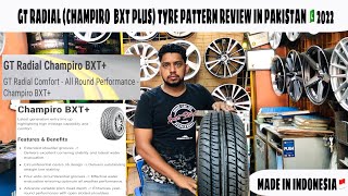 GT RADIAL TYRE REVIEW 2022  GT RADIAL CHAMPIRO BXT PLUS TYRE PATTERN REVIEW IN PAKISTAN 🇵🇰 2022 [upl. by Noman436]