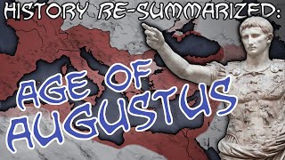 History RESummarized The Age of Augustus [upl. by Brasca]