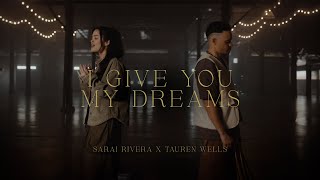 I give you my dreams Video Oficial I Sarai Rivera feat taurenwellsmusic [upl. by Doherty]