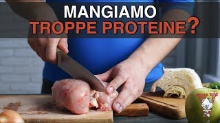 Mangiamo troppe proteine Ci fanno ingrassare le proteine [upl. by Bixler234]