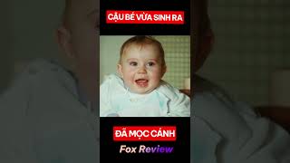 Cậu Bé Vừa Sinh Ra Đã Mọc Cánh   FOX REVIEW [upl. by Nimra313]