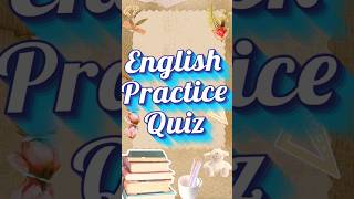 Grammar Quiz 5 English grammar Question  English grammar quiz english shorts [upl. by Golanka201]