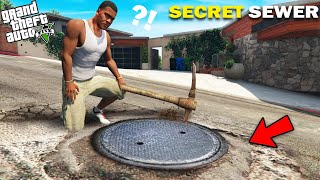 GTA 5  Franklin Goes Inside The Secret Sewer Of Franklins House GTA 5 Mods [upl. by Eityak]