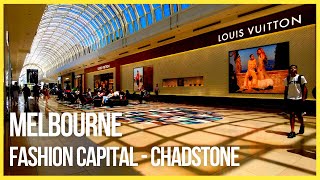 MELBOURNE CHADSTONE Australias FASHION CAPITAL  Shopping Mall [upl. by Nylirrej]