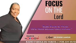 Focus on the Lord  Sr Denise Lamour  RADIO PAROLE DE VERITE 9 102024 [upl. by Dagmar605]