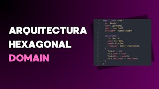 APRENDE ARQUITECTURA HEXAGONAL  Cap 1 Domain [upl. by Teena341]