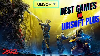 10 Best Games On Ubisoft Plus 2022 [upl. by Yltnerb621]