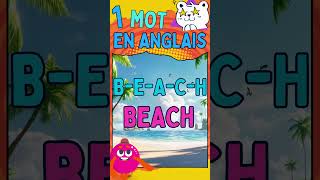 Apprends langlais en tamusant  Le mot du jour  PlageBeach  learn english anglaisfacile [upl. by Ariaic]