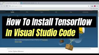 How To Install Tensorflow In Visual Studio Code  Tensorflow in VS Code  Easy Tutorial [upl. by Lederer]