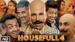 Housefull 4 Full HD Movie in Hindi  Akshay Kumar  Riteish D  Pooja H  Kriti S  Review amp Story [upl. by Langan]