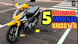 5 KELEBIHAN MODENAS KRISS 110 DRUM 2024 [upl. by Rhiana]