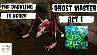 Ghost master act 1  Lord Nemo Gaming [upl. by Lucius]