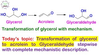 Glycerol to Glyceraldehyde conversion via Acrolein as intermediate by acid catalyzed pathway [upl. by Fonz154]