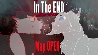 REOPEN In The End Snowfur amp Thistleclaw MAP 12 PARTS OPEN 1232DONE [upl. by Kirk]