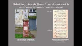 Michael Haydn  Deutsche Messe  O Herr ich bin nicht würdig Zur Kommunion [upl. by Anikas]