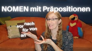 Nomen mit Präpositionen  Deutsch B2  Perfektes Deutsch [upl. by Leumek]