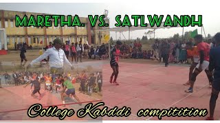 veer yodha jakarkan bhatra bakawand college  maretha vs satlwandh me Kabddi compitition 2024 [upl. by Redlac]