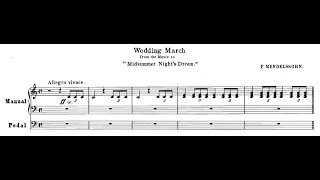 Mendelssohn Wedding March Organ Score [upl. by Artkele]