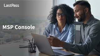 LastPass MSP Console [upl. by Ralleigh]