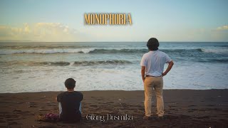 Gilang Dasmika  Monophobia Official Music Video [upl. by Draillih]