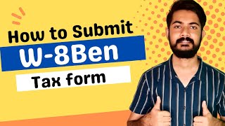 How to fill W8ben Tax form  w8ben Tax form submit 2022  W8ben form Hindi  W8ben [upl. by Eatnuahc]