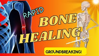 Broken Bone Healing CuttingEdge for Accelerated Recovery [upl. by Vashti]