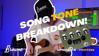 Protein Dual Overdrive  Song Tone Breakdown  Ep 5 [upl. by Reyna931]