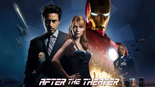 Marvel Studios Iron Man  Movie Review  After the Theater [upl. by Adneram]