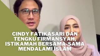 Kisah Hijrah Cindy Fatikasari dan Tengku Firmansyah di Kanada hijrah hijrahmulia artis [upl. by Henrique]