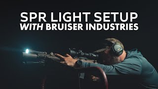 Why you need a light on your SPR w Bruiser Industries [upl. by Nilla]