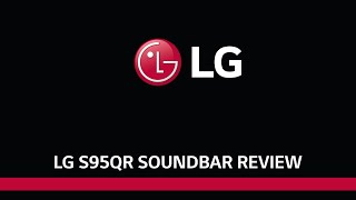 Still the best Soundbar in 2023  LG S95QR Soundbar Review [upl. by Scheld]