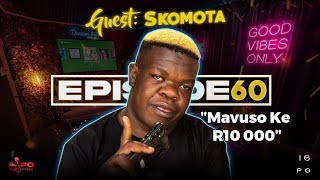 LiPO Episode 60  SKOMOTA On Peulwane Fight Crushing Kharishma Dollars Black Cat Mavuso amp Vclass [upl. by Yoc]