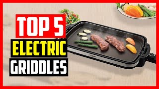 Top 5 Best Electric Griddles of 2024 [upl. by Glass130]