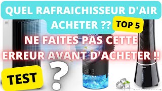 Quel Rafraîchisseur dair Acheter en 2024  TOP 5 Meilleur TEST Conseil AVIS COMPARATIF [upl. by Suzann]