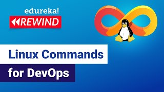 Linux commands for DevOps  Linux for DevOps  DevOps Training  Git  Edureka  DevOps Rewind  1 [upl. by Armbruster]