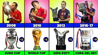 Andres Iniesta All Career Trophies Awards amp Achievements List [upl. by Nikral604]