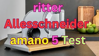 ritter Allesschneider amano 5 Test [upl. by Marlyn536]