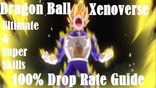 Dragon Ball Xenoverse  All Skills 100 Drop Rate Guide [upl. by Seftton451]