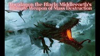 Ancalagon the Black Middle earths Ultimate Weapon of Mass Destruction [upl. by Danyelle229]