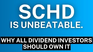 SCHD is Unbeatable Why All Dividend Investors Should Buy It [upl. by Ivz]