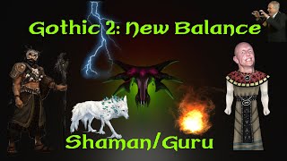 Gothic 2 New Balance  ShamanGuru  Nightmare No Death 18 [upl. by Rutherfurd]