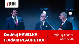 Bonus Ondřej Havelka a Adam Plachetka Holduj tanci pohybu  12 9 2023 Praha [upl. by Earized]