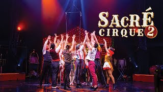 Sacré Cirque 2   Édition 20232024 [upl. by Shaylyn]