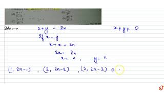 It sum of the ordinate and the abscissa of a point Px y is 2nx y are natural numbers [upl. by Juxon]