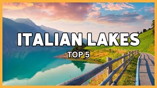 Top 5 italian lakes Travel Guide some of the most famous 😶 [upl. by Rudin517]